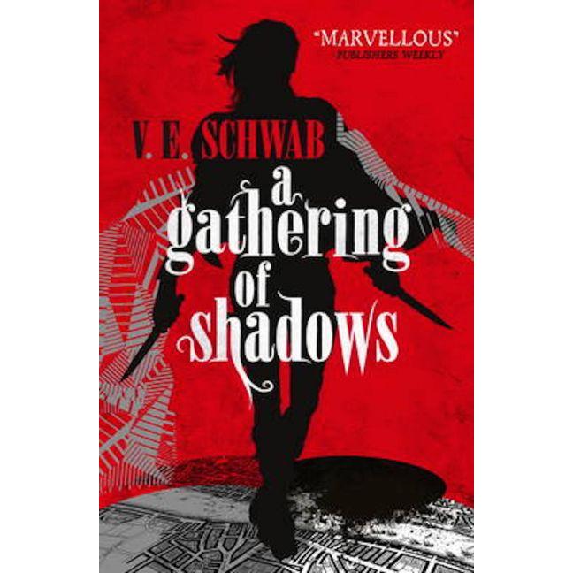 A Gathering of Shadows, Belletristik von V. E. Schwab