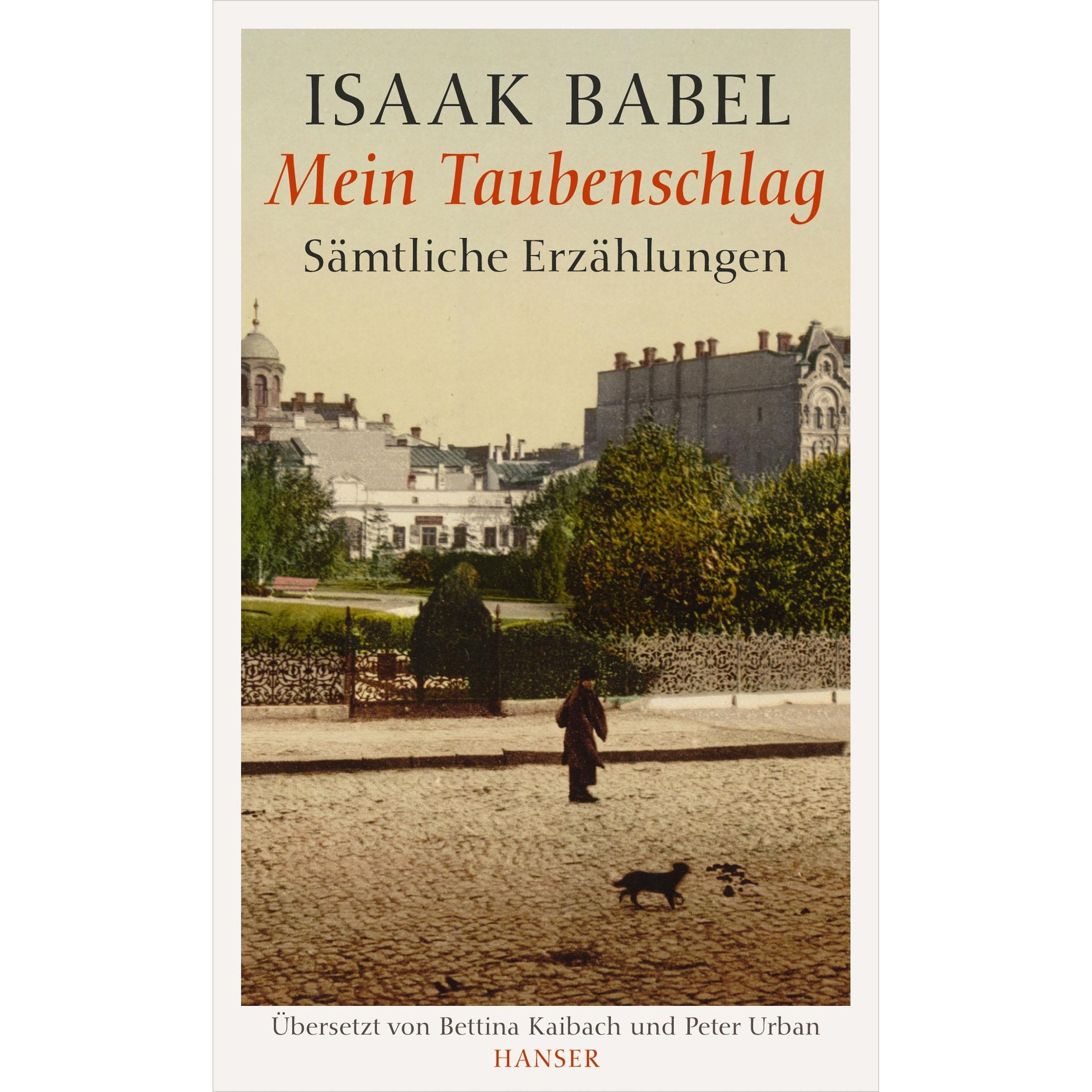 Mein Taubenschlag, Belletristik von Isaak Babel