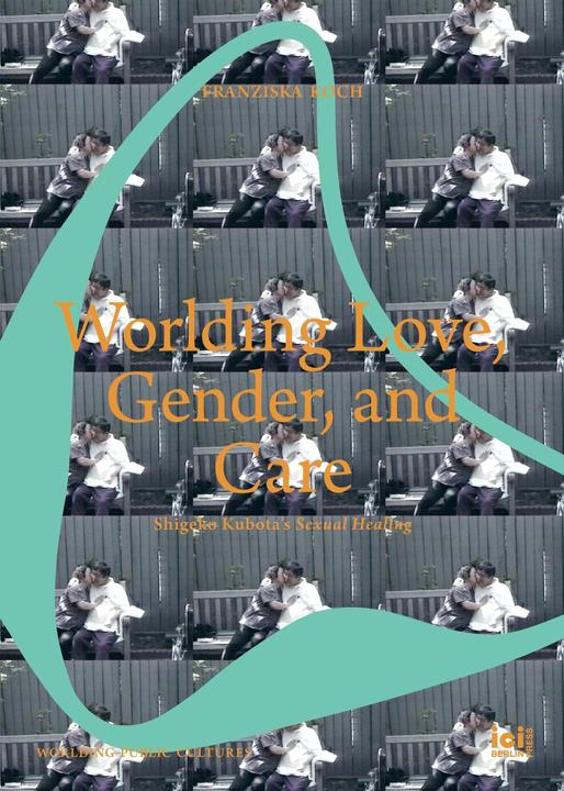 Produktbild WorldingLove,Gender,andCare (Englisch, 2023)