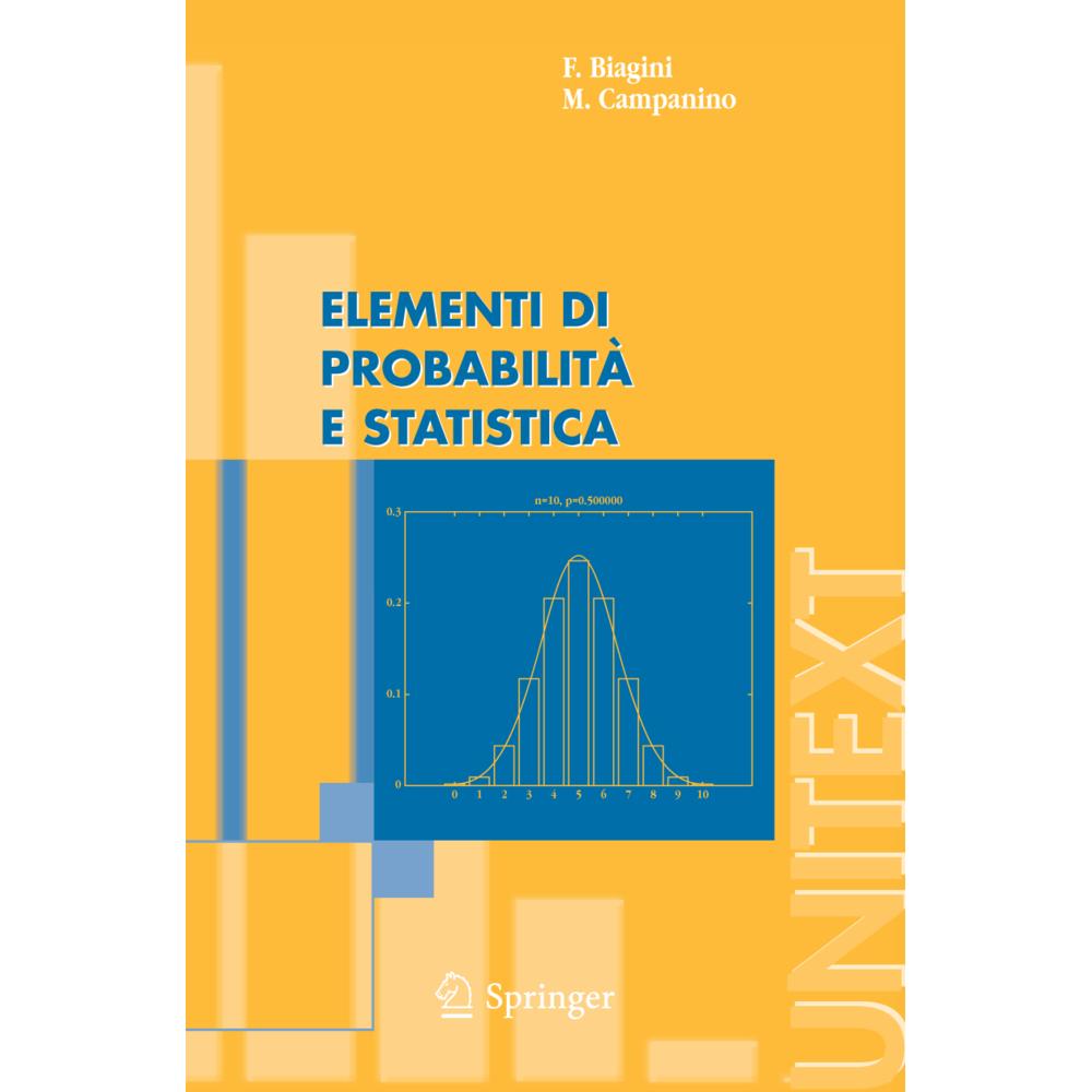 Elementi di Probabilità e Statistica, Fachbücher von F. Biagini, M. Campanino