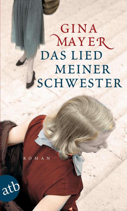 Produktbild Das Lied meiner Schwester (Deutsch, Gina Mayer, 2012)