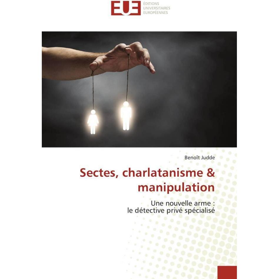 Sectes, charlatanisme & manipulation, Fachbücher von Benoît Judde