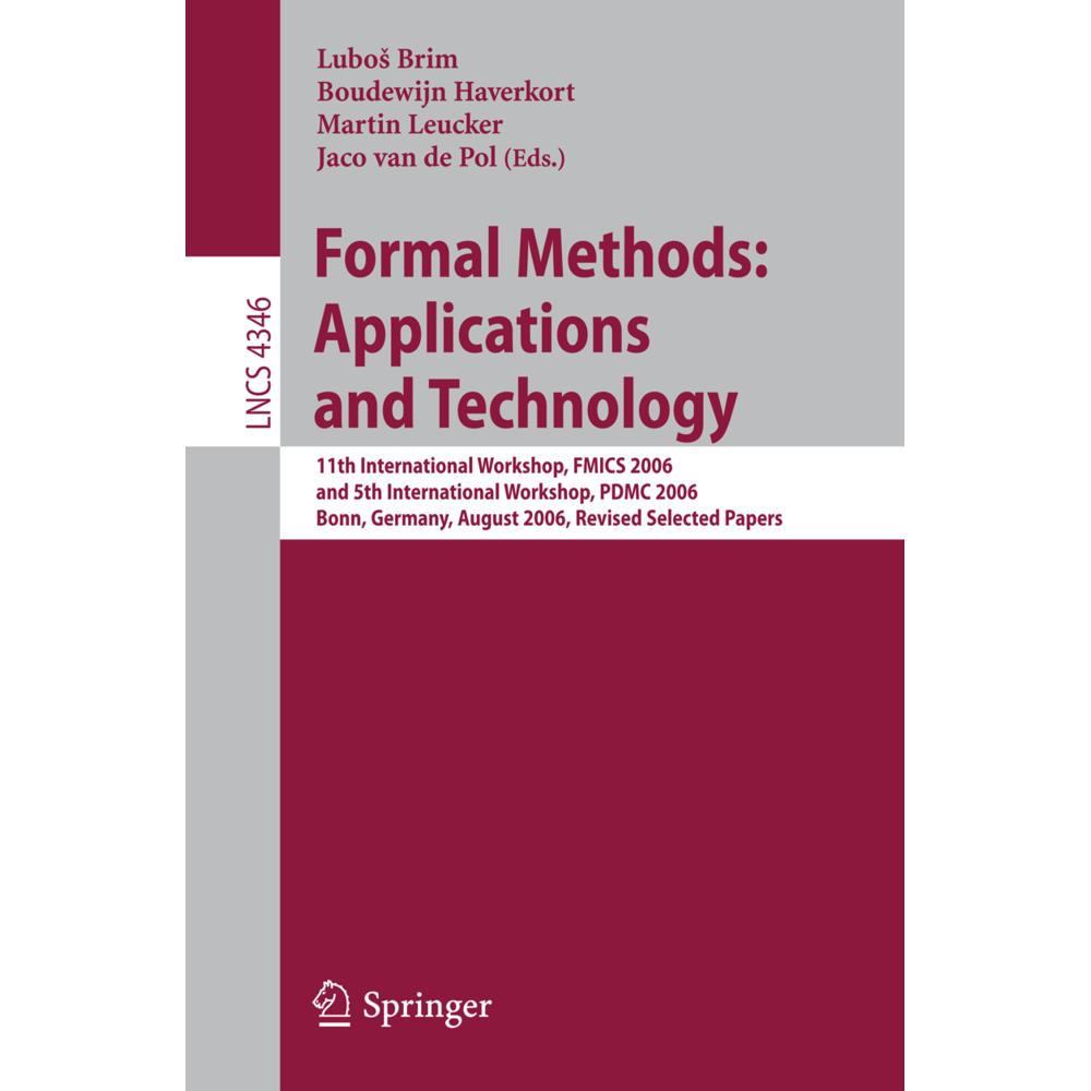 Formal Methods: Applications and Technology, Fachbücher von Martin Leucker, Jaco van de Pol, Boudewijn Haverkort, Lubos ...