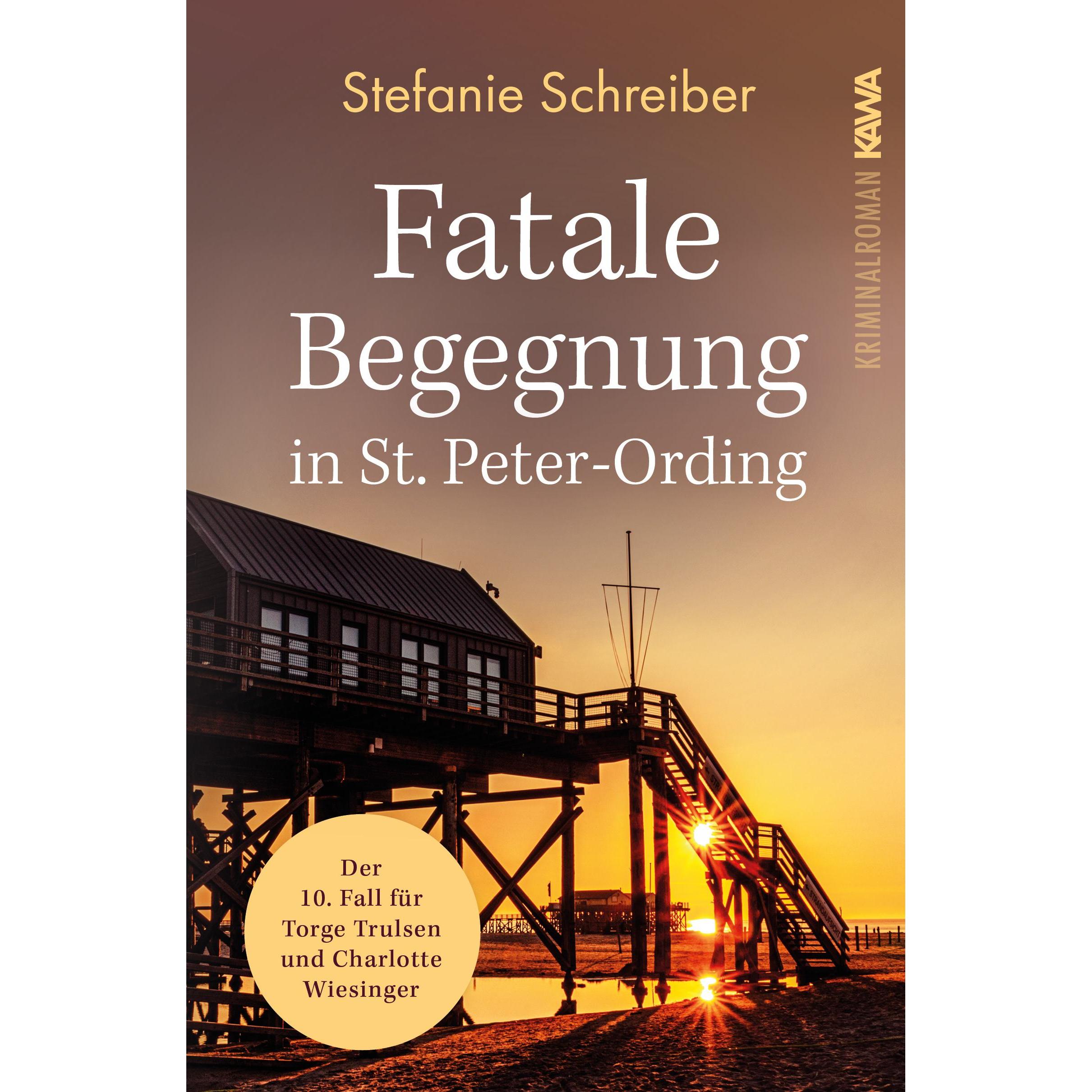 Fatale Begegnung in St. Peter-Ording, Belletristik von Kampenwand Verlag, Stefanie Schreiber