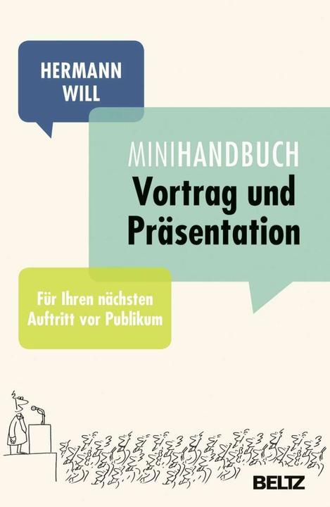 Produktbild Mini-Handbuch Vortrag und Präsentation (Deutsch, Hermann Will, 2013)