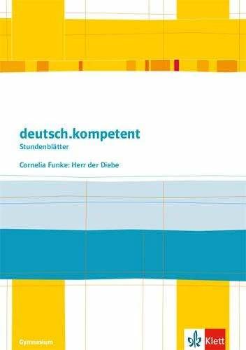Produktbild deutsch.kompetent - Stundenblätter. Cornelia Funke: Herr der Diebe. Kopiervorlagen 5. und 6. Klasse (Deutsch, 2018)