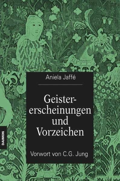 Produktbild Geistererscheinungen und Vorzeichen (Deutsch, Aniela Jaffé, C G Jung, 2008)