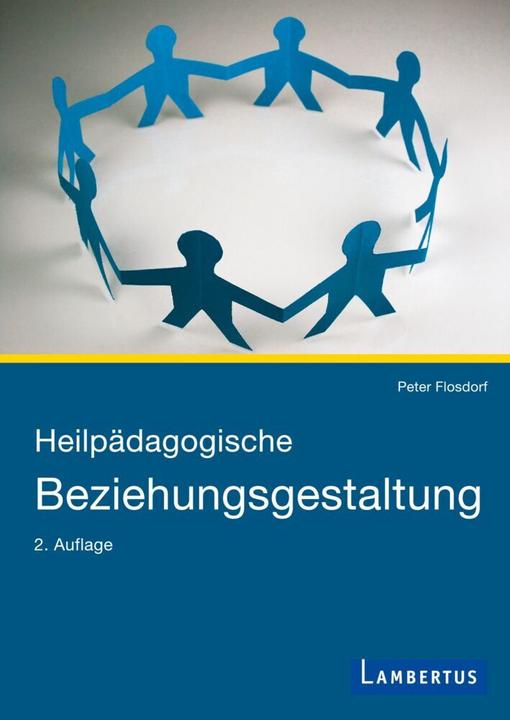 Produktbild Heilpädagogische Beziehungsgestaltung (Deutsch, Peter Flosdorf, 2009)
