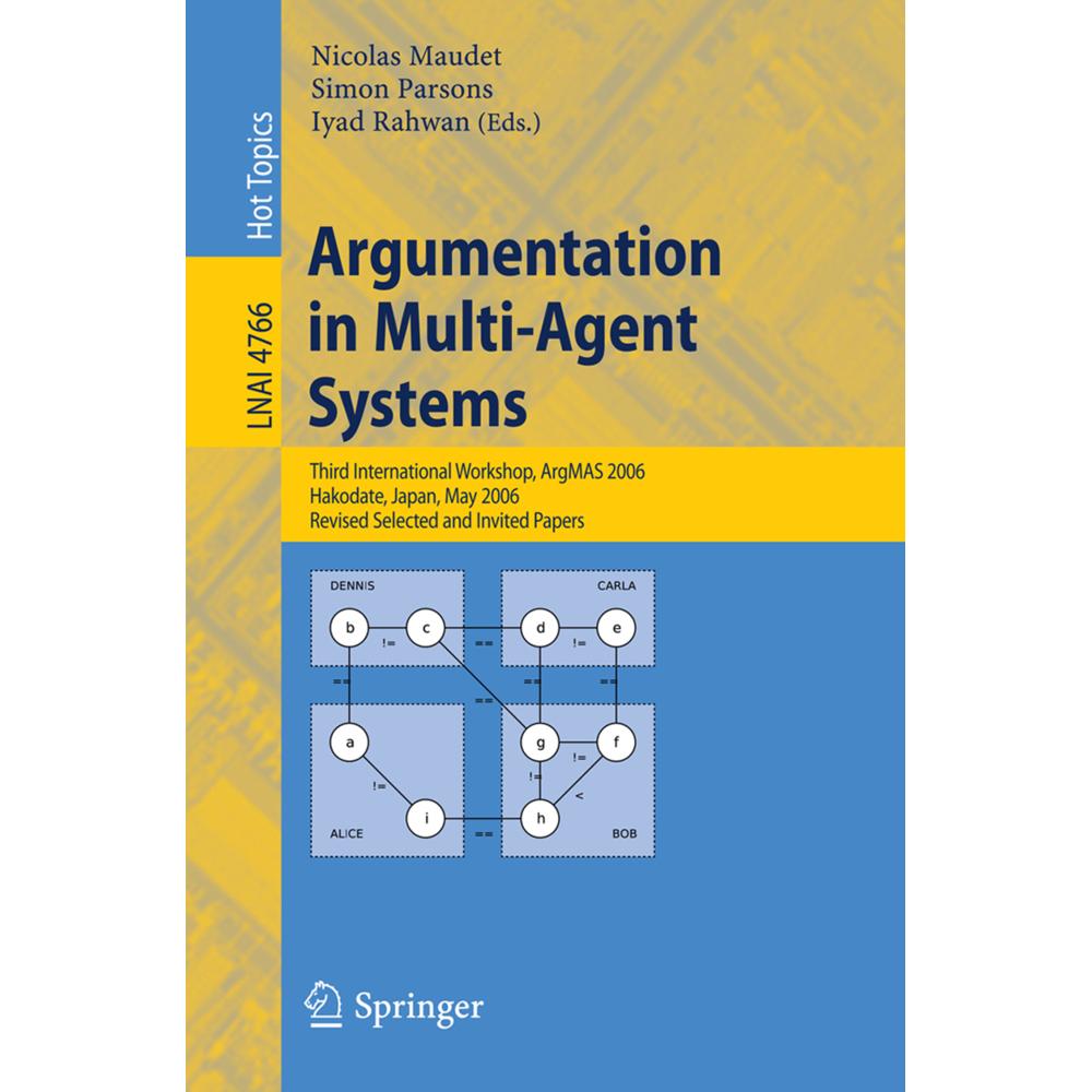 Argumentation in Multi-Agent Systems, Fachbücher von Iyad Rahwan, Nicolas Maudet, Simon D. Parsons