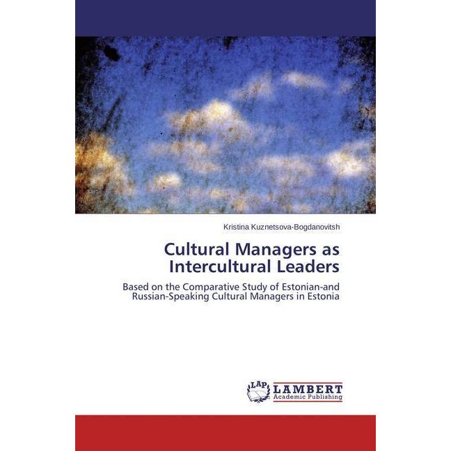 Cultural Managers as Intercultural Leaders, Fachbücher