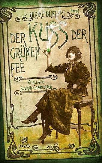 Produktbild Der Kuss der grünen Fee (Deutsch, Ulrike Bliefert, 2014)