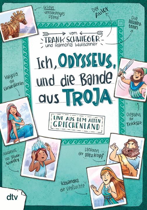 Actual product image Ich, Odysseus, und die Bande aus Troja (German, Frank Schwieger, Ramona Wultschner, 2025)
