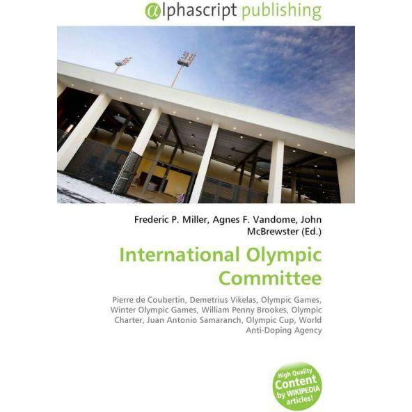 International Olympic Committee, Fachbücher von Pierre de Coubertin, John McBrewster, Demetrius Vikelas
