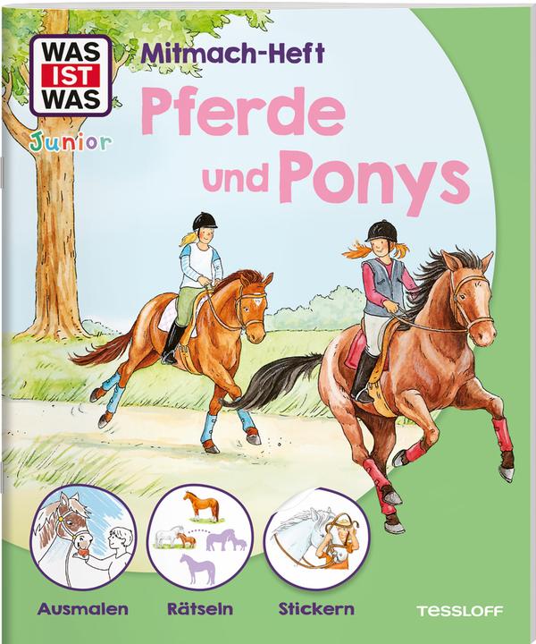Tessloff WAS IST WAS Junior Mitmach-Heft Pferde & Ponys (German)