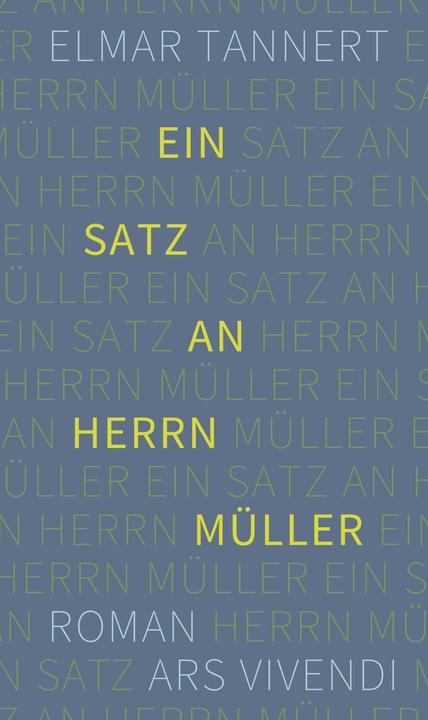 Produktbild Ein Satz an Herrn Müller (Deutsch, Elmar Tannert, 2017)