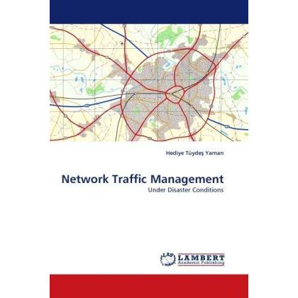 Network Traffic Management, Fachbücher von Hediye Tüyde Yaman