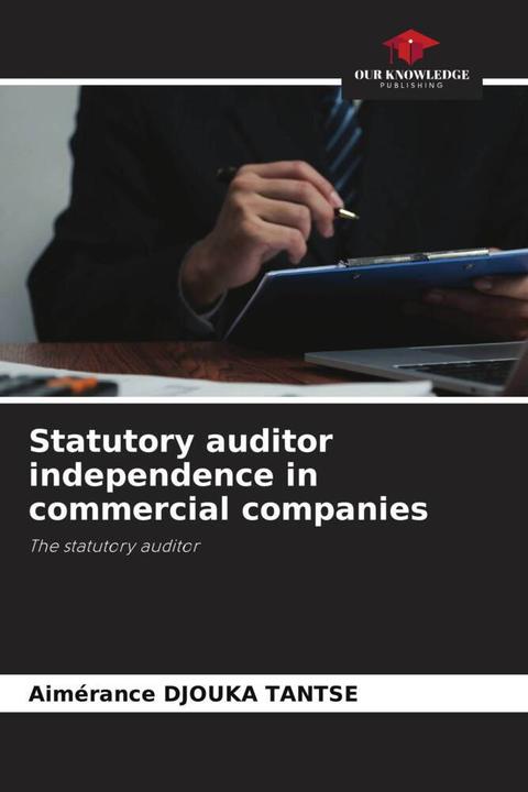 Produktbild Statutory auditor independence in commercial companies (Aimérance DJOUKA TANTSE, 2024)
