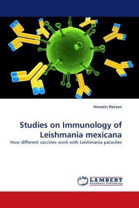 Produktbild Studies on Immunology of Leishmania mexicana (Hossein Rezvan, 2010)