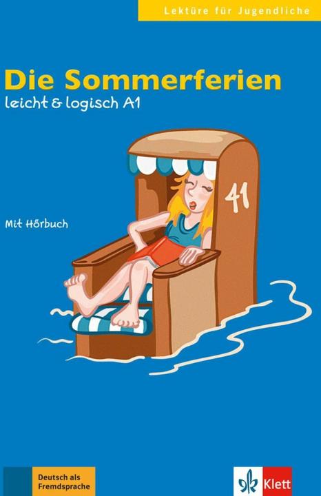 Produktbild Die Sommerferien (Deutsch, Anette Kannenberg, Paul Rusch, 2013)