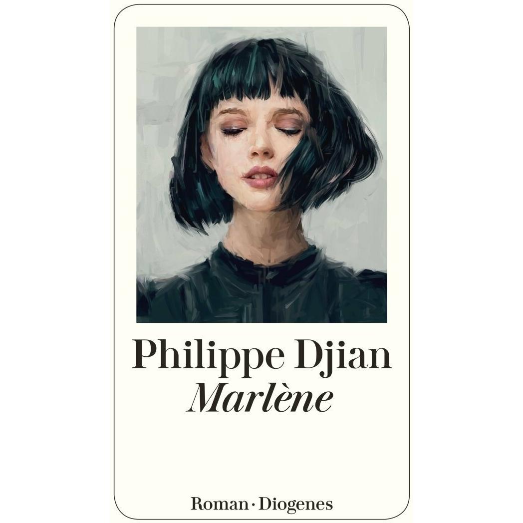 Marlène, Belletristik von Philippe Djian