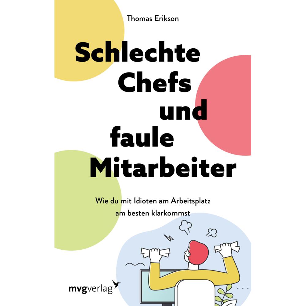 Schlechte Chefs und faule Mitarbeiter, Ratgeber von Thomas Erikson