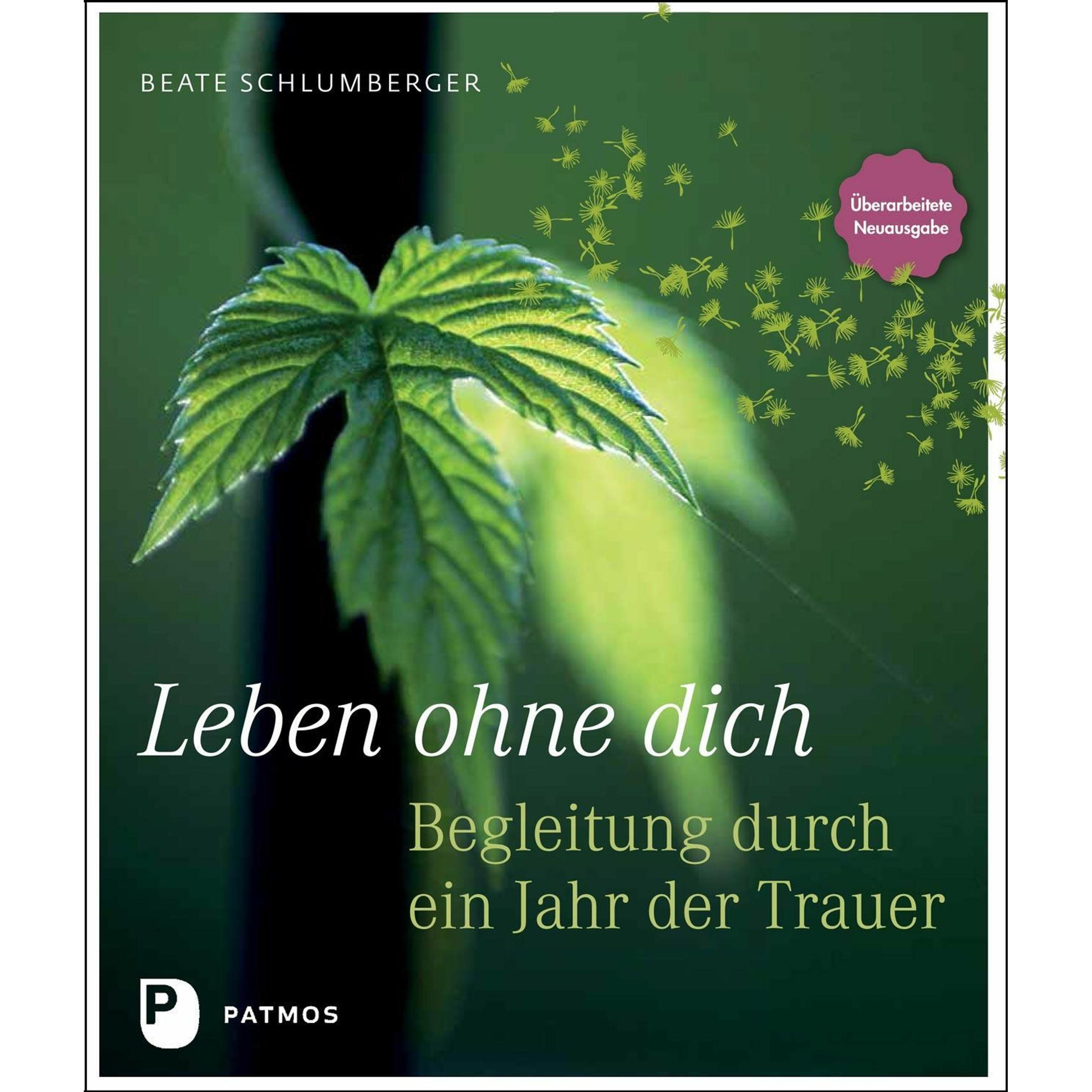 Leben ohne dich, Ratgeber von Beate Schlumberger
