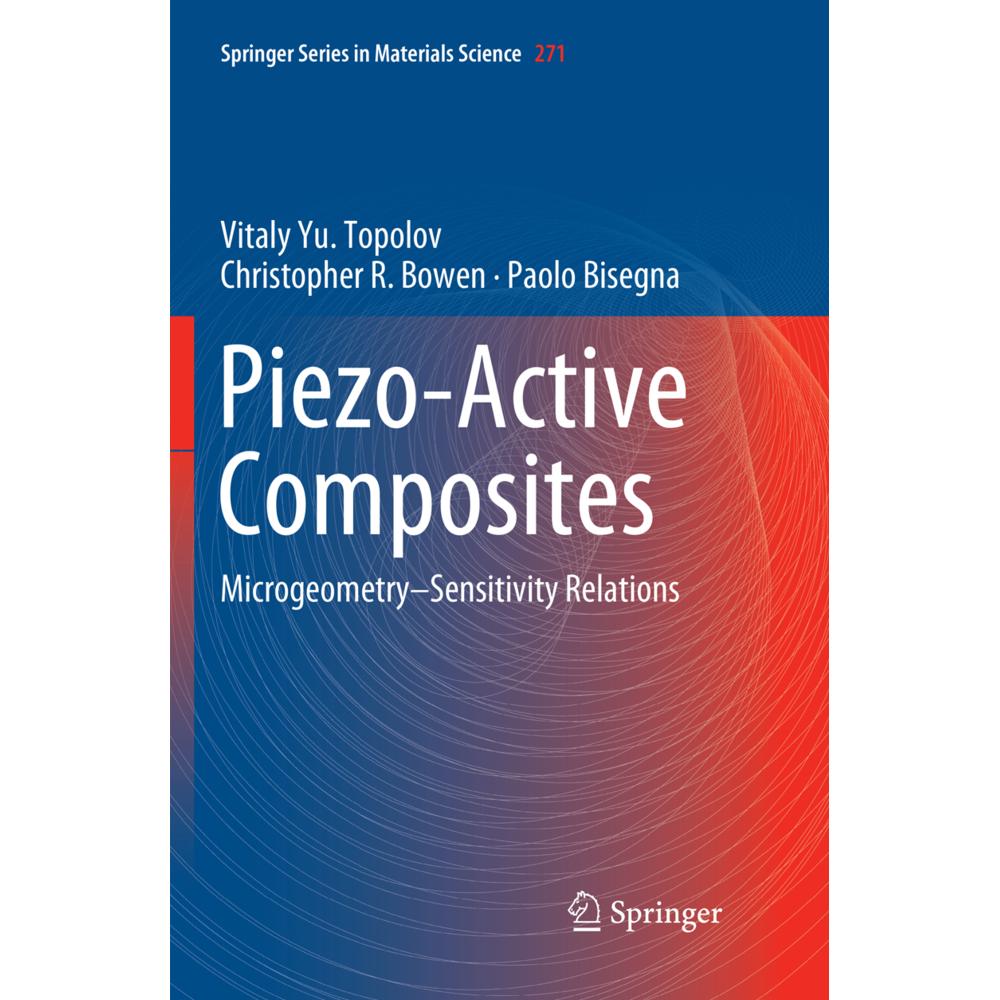 Thumbnail - Piezo-Active Composites, Fachbücher von Christopher R. Bowen, Vitaly Yu. Topolov, Paolo Bisegna
