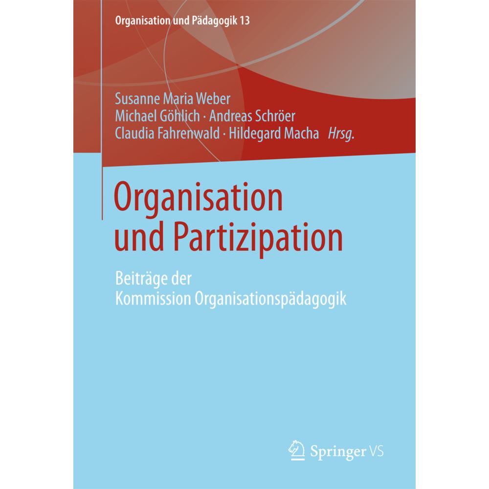 Organisation und Partizipation, Fachbücher von Claudia Fahrenwald, Susanne Maria Weber, Andreas Schröer, Hildegard Macha...