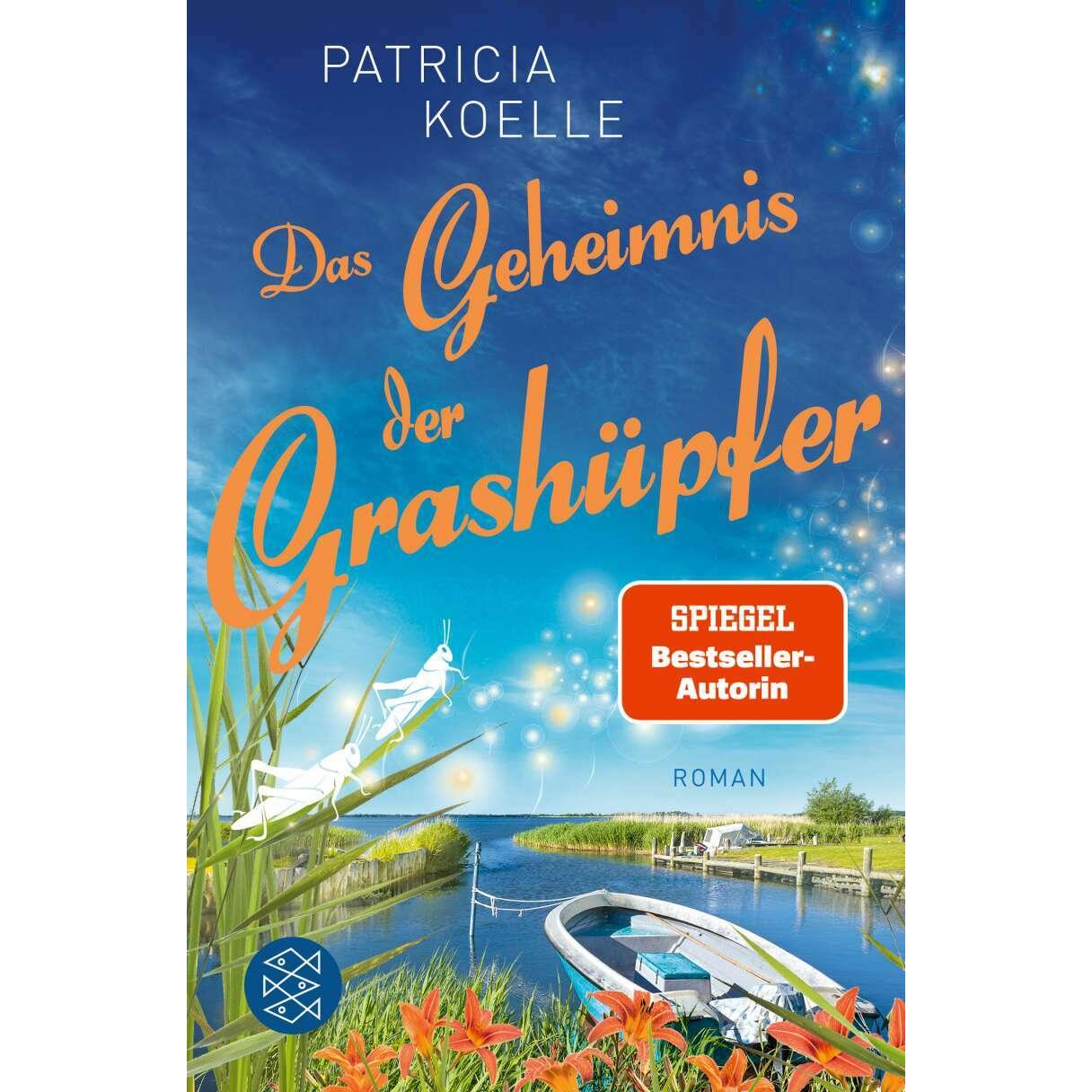Das Geheimnis der Grashüpfer, Belletristik von Patricia Koelle