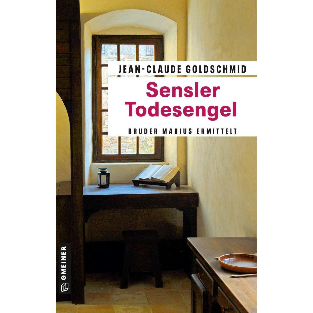 Sensler Todesengel, Belletristik von Jean-Claude Goldschmid