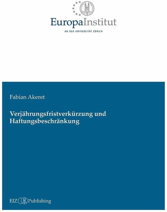 Immagine prodotto Verjährungsfristverkürzung und Haftungsbeschränkung (Tedesco, Fabian Akeret, 2023)
