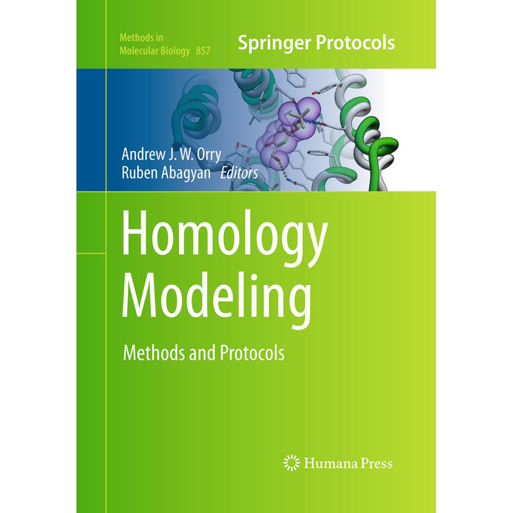 Homology Modeling, Fachbücher von Ruben Abagyan, Andrew J. W. Orry