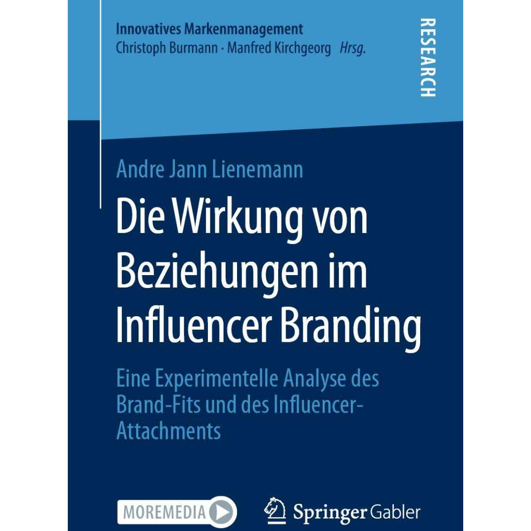 Die Wirkung von Beziehungen im Influencer Branding, Fachbücher von Andre Jann Lienemann