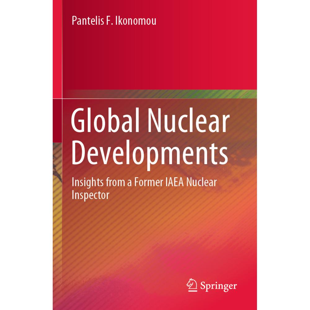 Global Nuclear Developments, Fachbücher von Pantelis F. Ikonomou