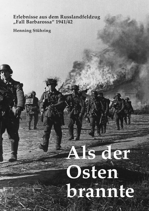 Produktbild Als der Osten brannte (Henning Stühring, Deutsch)