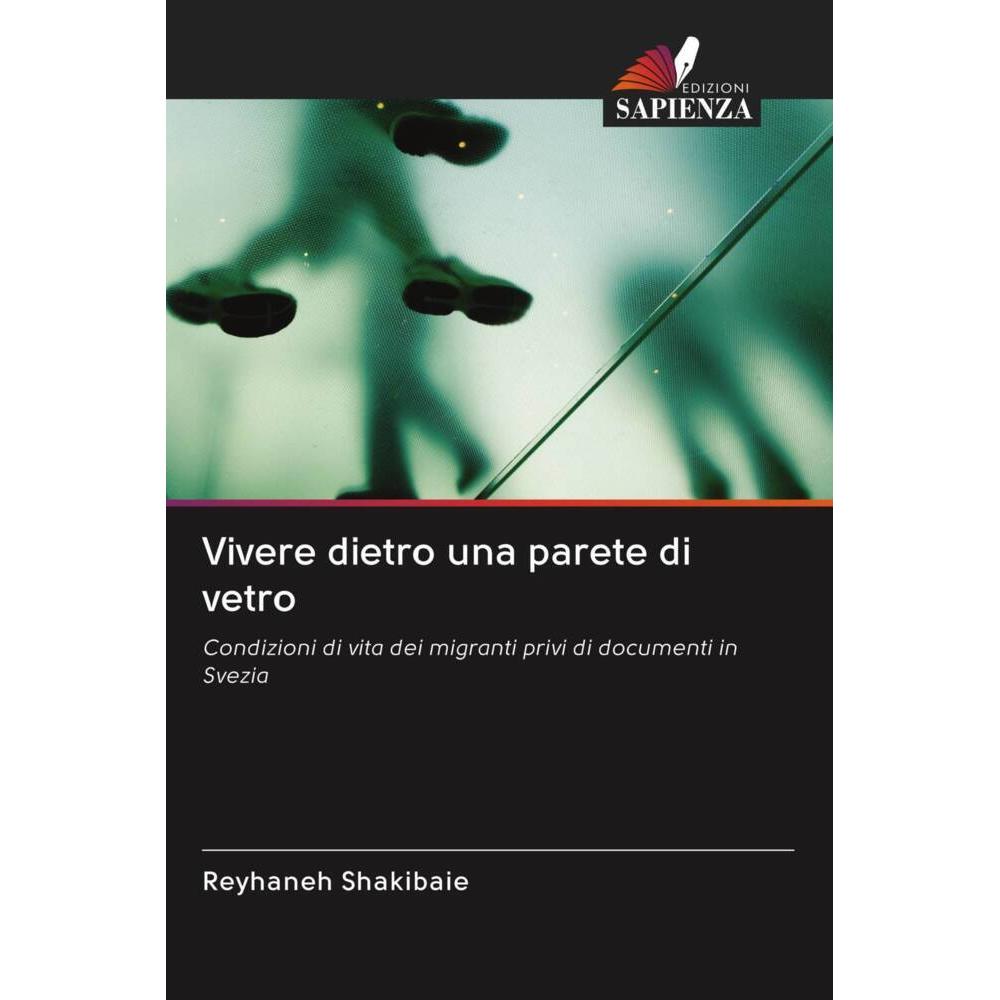 Vivere dietro una parete di vetro, Fachbücher von Reyhaneh Shakibaie