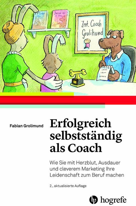Produktbild Erfolgreich selbstständig als Coach (Deutsch, Fabian Grolimund, 2023)
