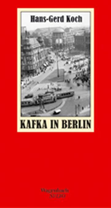 Produktbild Kafka in Berlin (Deutsch, Hans-Gerd Koch, 2008)