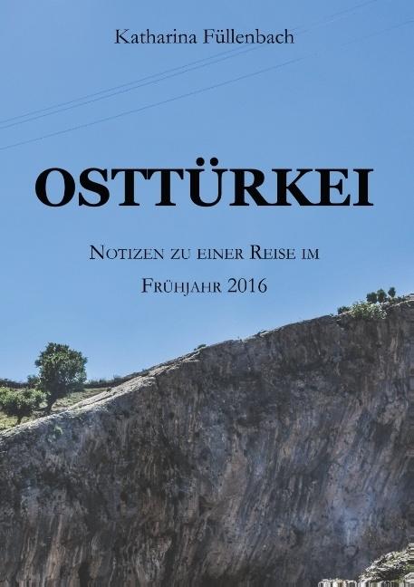 Produktbild Osttürkei (Deutsch, Katharina Füllenbach, 2017)