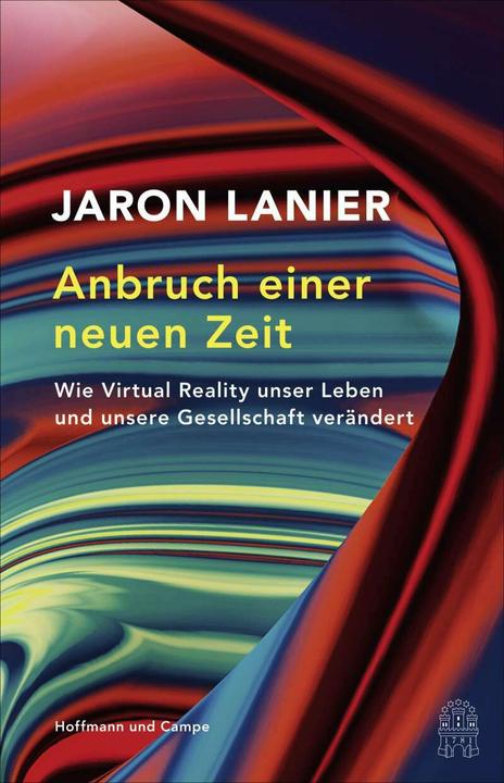 Produktbild Anbruch einer neuen Zeit (Deutsch, Jaron Lanier, 2018)