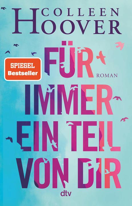 Für immer ein Teil von dir (German, Colleen Hoover., 2022)
