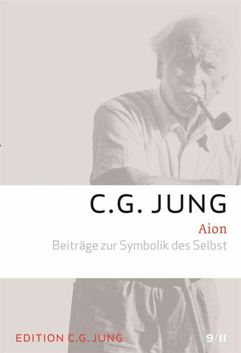 Produktbild Gesammelte Werke 1-20. 09/02: Aion - Beiträge zur Symbolik des Selbst (Deutsch, C.G. Jung, 2021)