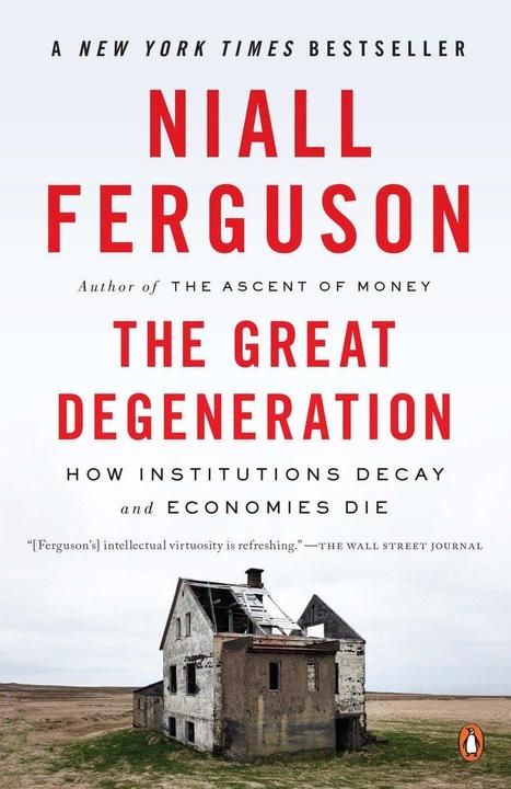 Produktbild The Great Degeneration (Englisch, Niall Ferguson, 2014)