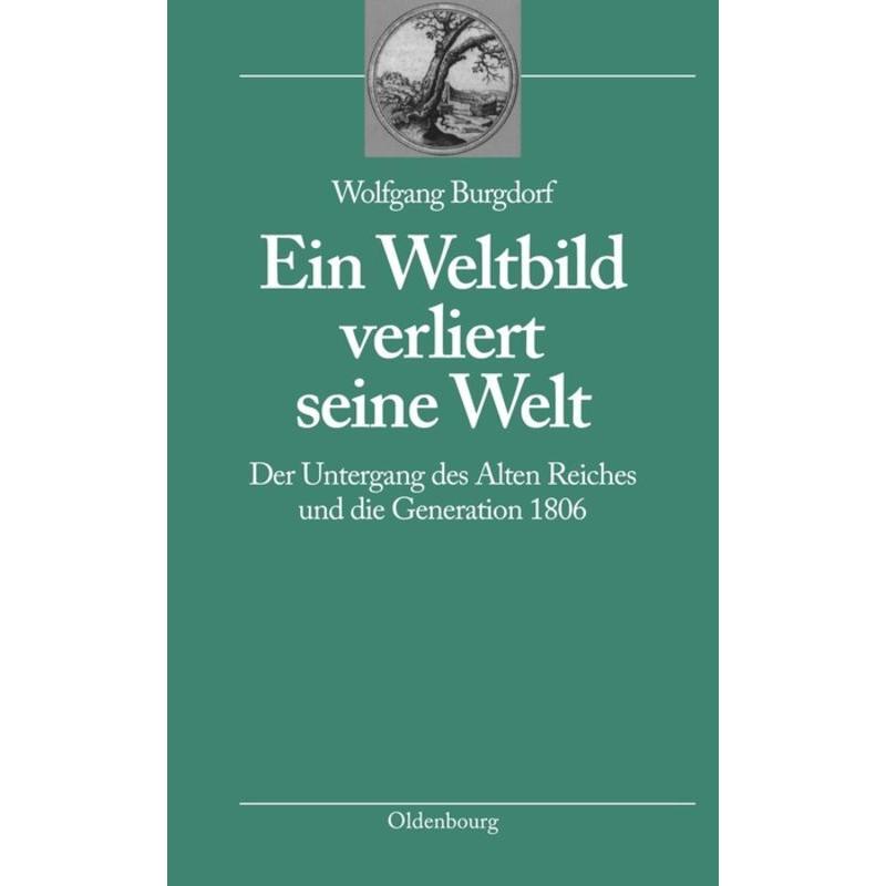 Ein Weltbild verliert seine Welt, Sachbücher von Wolfgang Burgdorf