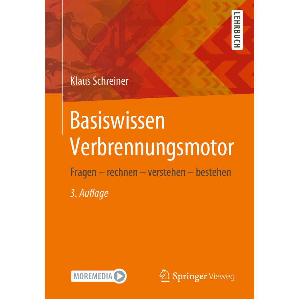 Basiswissen Verbrennungsmotor, Fachbücher von Klaus Schreiner