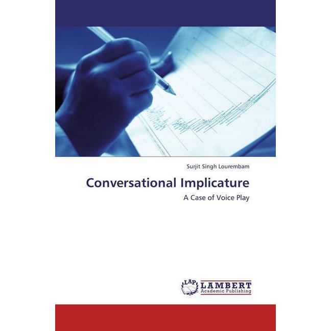 Conversational Implicature, Fachbücher von Surjit Singh Lourembam