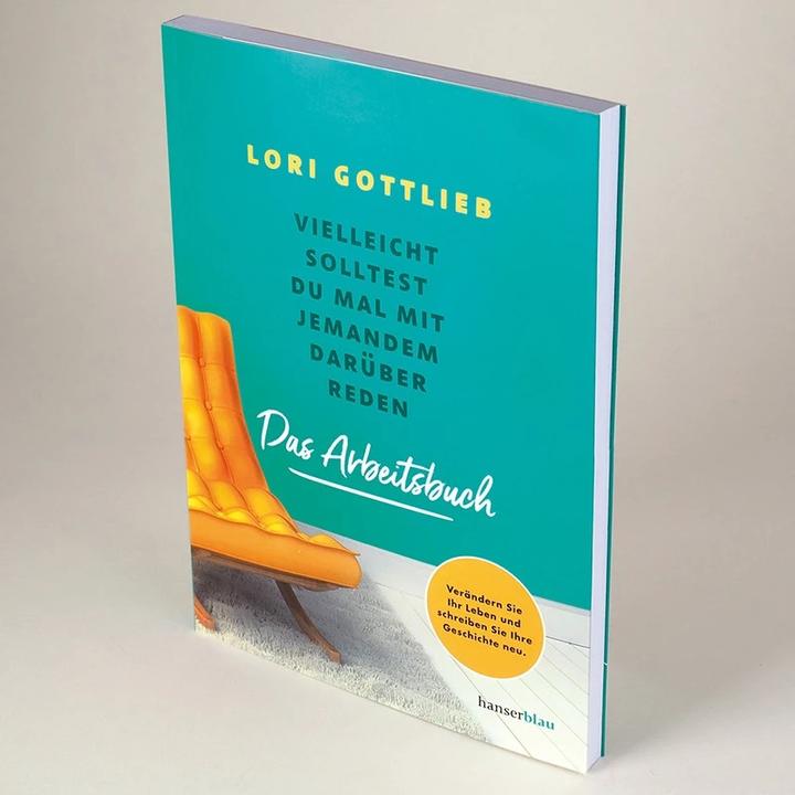 Immagine prodotto Hanserblau Vielleicht solltest du mal mit jemandem darüber reden – Das Arbeitsbuch (Tedesco, Lori Gottlieb, 2022)