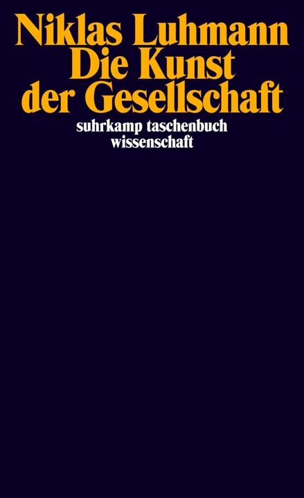 Produktbild Die Kunst der Gesellschaft (Deutsch, Niklas Luhmann, 1997)