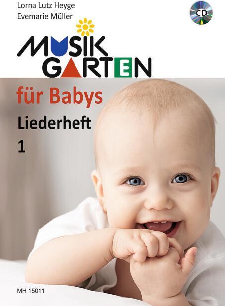 Produktbild Musikgarten für Babys. Liederheft 1 (Deutsch, Evemarie Müller, Lorna Lutz Heyge, 2018)