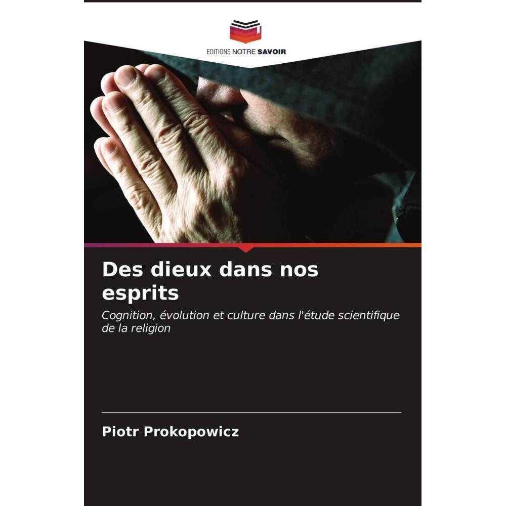 Des dieux dans nos esprits, Fachbücher von Piotr Prokopowicz